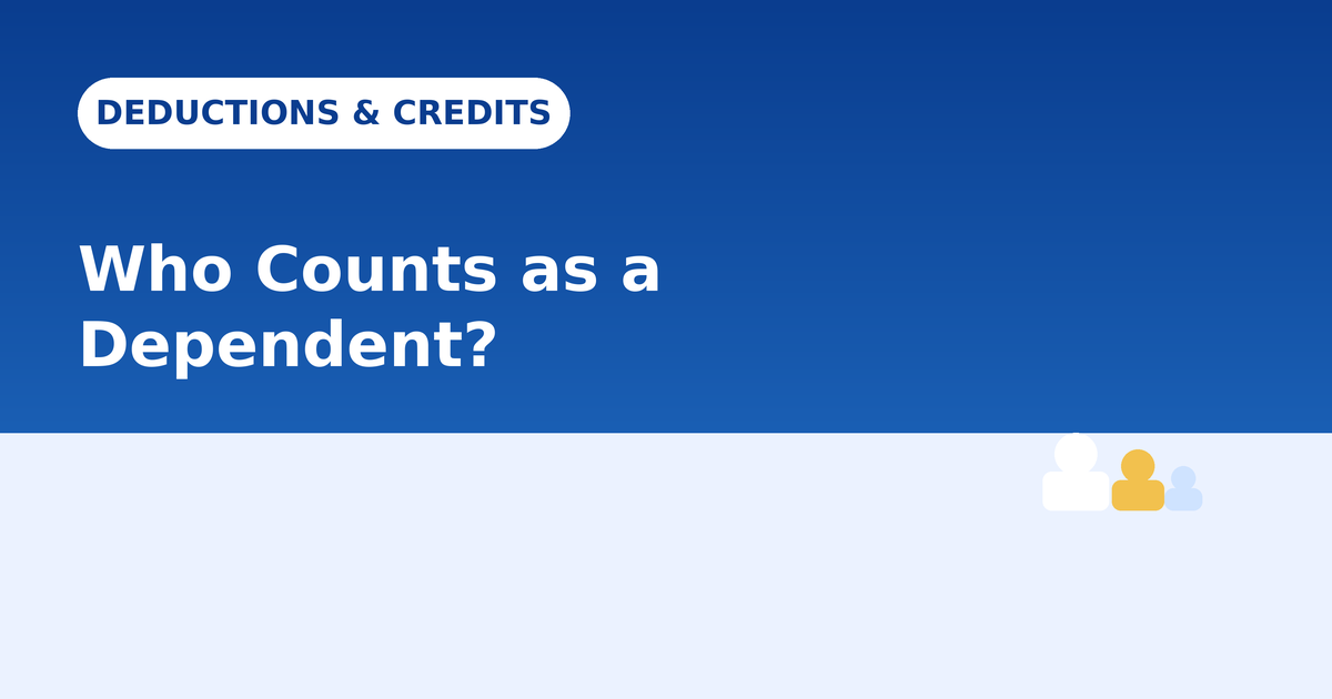 Who Counts as a Dependent? Qualifying Child vs. Qualifying Relative, Explained